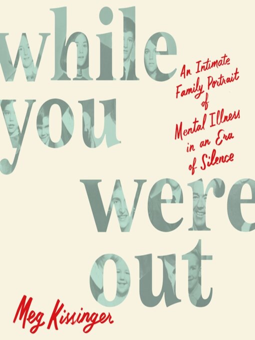 Title details for While You Were Out by Meg Kissinger - Available